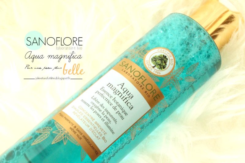 La lotion Aqua magnifica de Sanoflore: mon avis !