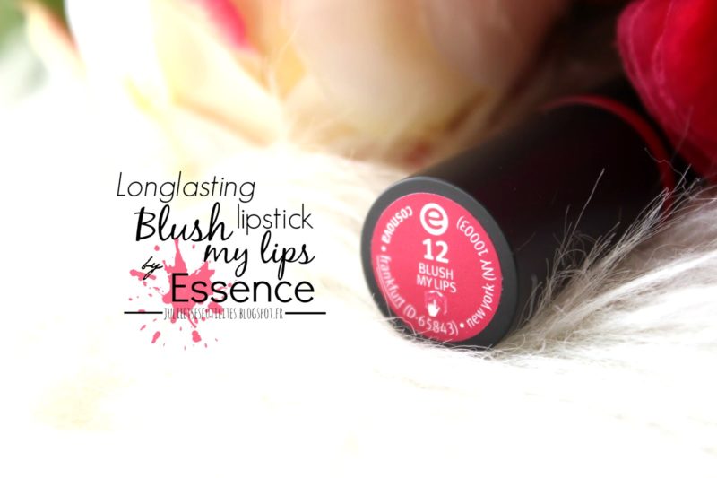 Essence et ses Longlasting lipstick | Blush my lips...and my heart ?