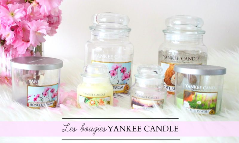 Mon coup de coeur pour les bougies Yankee Candle !