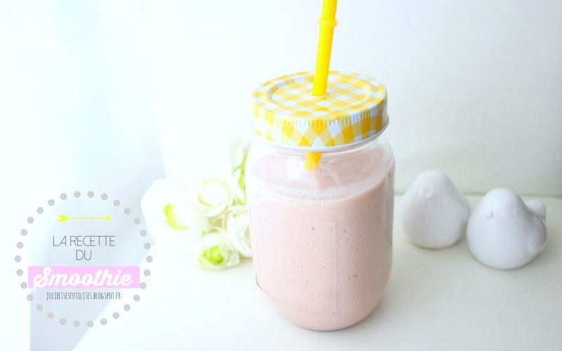 Food | La recette du Smoothie !