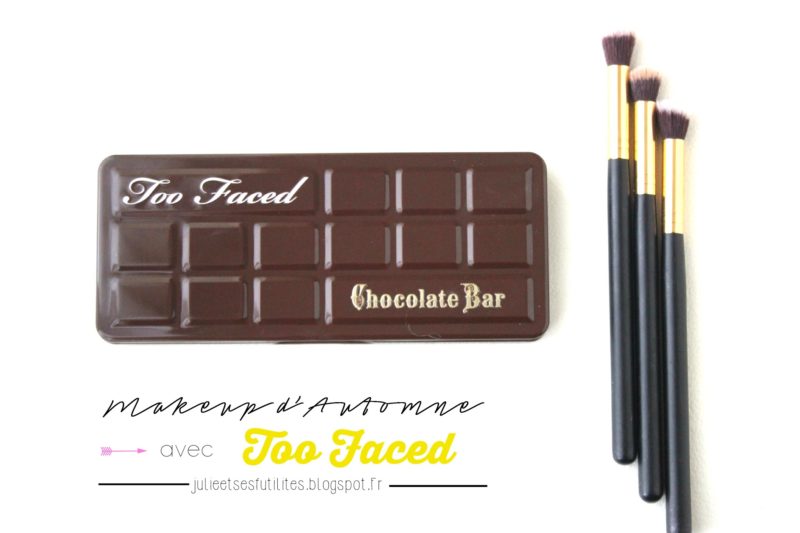 Un makeup d'Automne avec Too faced !