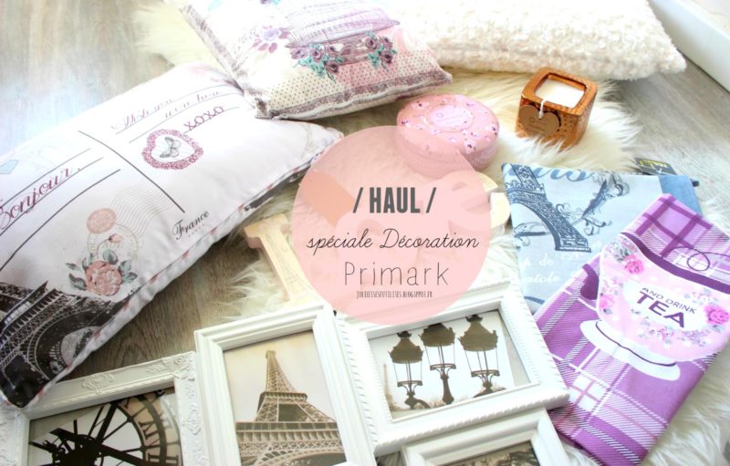 New in #3 | Un haul spéciale décoration 100% Primark !